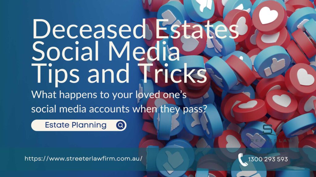 Deceased Estates Social Media